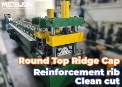 Chain Drive Roll Former for Round Ridge Cap with Hydraulic Shearing and Reinforced Rib Forming